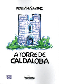 TORRE DE CALDALOBA, A
