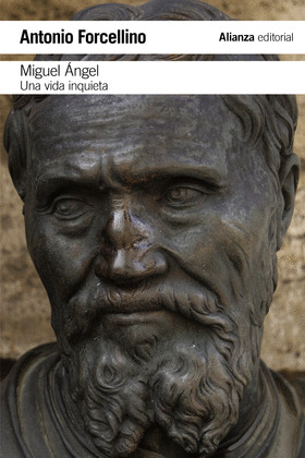MIGUEL ÁNGEL: UNA VIDA INQUIETA