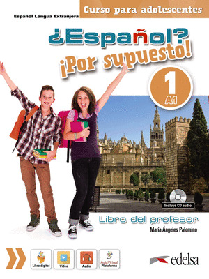 ¿ESPAÑOL? ¡POR SUPUESTO! 1-A1. LIBRO DEL PROFESOR.