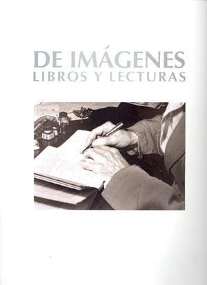 DE IMÁGENES, LIBROS Y LECTURAS