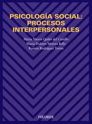 PSICOLOGÍA SOCIAL: PROCESOS INTERPERSONALES