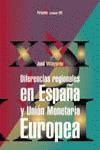DIFERENCIAS REGIONALES EN ESPAÑA Y UNIÓN MONETARIA EUROPEA
