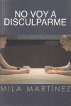 NO VOY A DISCULPARME