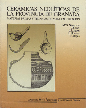 CERAMICAS NEOLITICAS DE LA PROVINCIA DE GRANADA