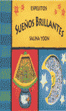 ESPEJITOS. SUEÑOS BRILLANTES