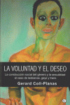 VOLUNTAD Y EL DESEO, LA