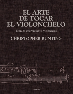 EL ARTE DE TOCAR EL VIOLONCHELO