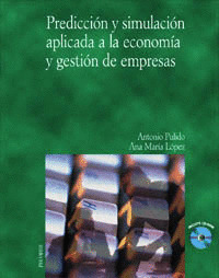 PREDICCIÓN Y SIMULACIÓN APLICADA A LA ECONOMÍA Y GESTIÓN DE EMPRESAS