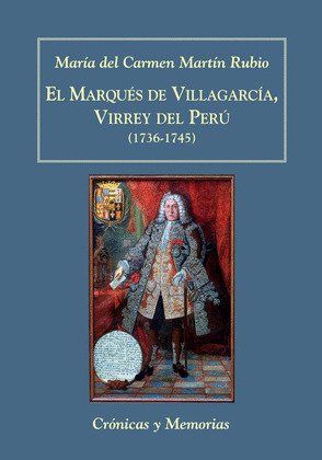 MARQUÉS DE VILLAGARCÍA, VIRREY DEL PERÚ, EL (1736-1745)
