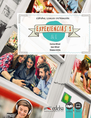 EXPERIENCIAS 1. LIBRO DEL ALUMNO. CURSO DE ESPAÑOL LENGUA EXTRANJERA (A1)