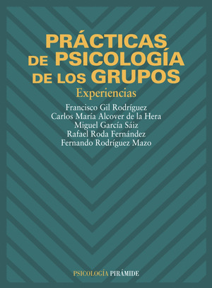 PRÁCTICAS DE PSICOLOGÍA DE LOS GRUPOS