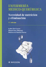 ENFERMERIA MEDICO-QUIRURGICA: NECESIDAD DE NUTRICION Y ELIMINACION