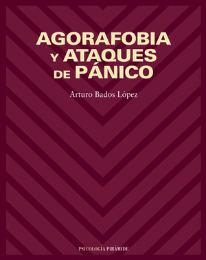 AGORAFOBIA Y ATAQUES DE PÁNICO