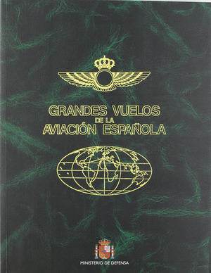 GRANDES VUELOS DE LA AVIACIÓN ESPAÑOLA