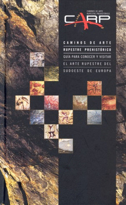 CAMINOS DEL ARTE RUPESTRE PREHISTORICO