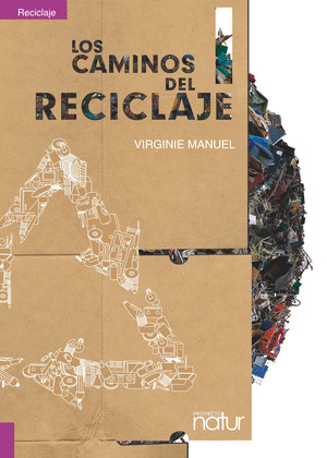 LOS CAMINOS DEL RECICLAJE