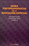 BASES PSICOPEDAGOGICAS EDUCACION ESPECIAL