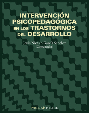 INTERVENCION PSICOPEDAGOGICA EN LOS TRASTORNOS DEL DESARROLLO