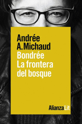 BONDREE. LA FRONTERA DEL BOSQUE