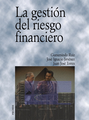 LA GESTIÓN DEL RIESGO FINANCIERO