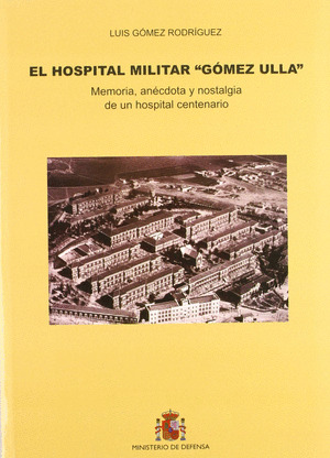 HOSPITAL MILITAR GOMEZ ULLA