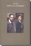 DIÁLOGOS SOROLLA-VELÁZQUEZ
