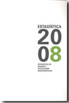 ESTADÍSTICA DE MUSEOS Y COLECCIONES MUSEOGRÁFICAS 2008