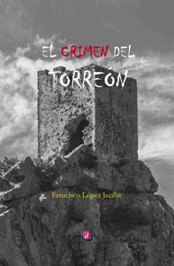 EL CRIMEN DEL TORREON