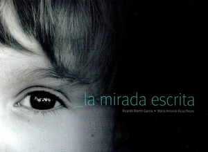 LA MIRADA ESCRITA