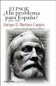 PSOE EL UN PROBLEMA PARA ESPAÑA (1870 - 1936)