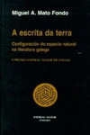 ESCRITA DA TERRA, A (I PREMIO ESPIRAL MAIOR DE ENSAIO)