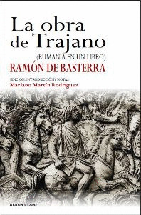 LA OBRA DE TRAJANO. RUMANIA EN UN LIBRO