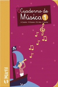 MUSICA, 1 EDUCACION PRIMARIA. CUADERNO
