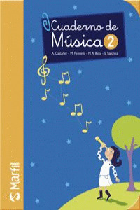 MUSICA, 2 EDUCACION PRIMARIA. CUADERNO