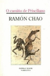 CAMIÑO DE PRISCILIANO, O