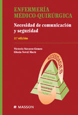 ENFERMERIA MEDICO-QUIRURGICA. NECESIDAD COMUNICACION Y SEGUR