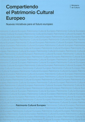 COMPARTIENDO EL PATRIMONIO CULTURAL EUROPEO