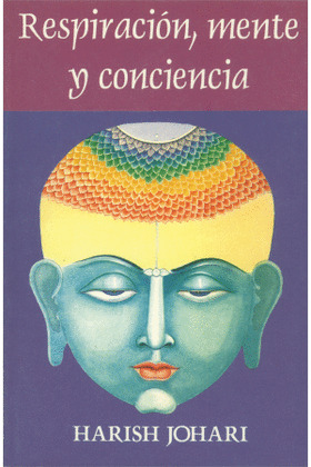 RESPIRACION, MENTE Y CONCIENCIA