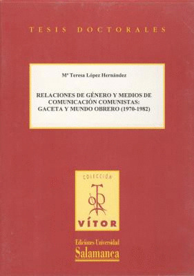 RELACIONES DE GÉNERO Y MEDIOS DE COMUNICACIÓN COMUNISTAS