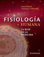 FISIOLOGIA HUMANA (2ª ED.). LA BASE DE LA MEDICINA