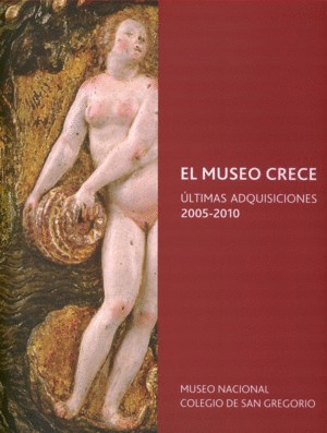 MUSEO CRECE, ÚLTIMAS ADQUISICIONES 2005-2006