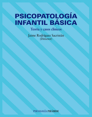 PSICOPATOLOGÍA INFANTIL BÁSICA