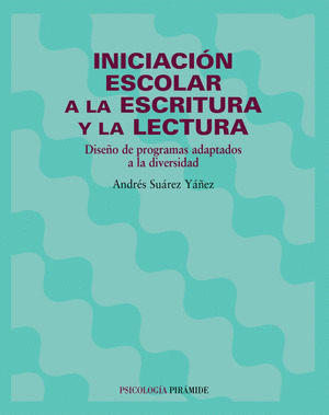INICIACION ESCOLAR A ESCRITURA Y LECTURA