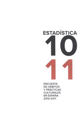 ENCUESTA DE HABITOS Y PRACTICAS CULTURALES EN ESPAÑA.10-11