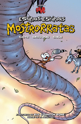 BONE: ESTUPIDAS MOSTRORRATAS