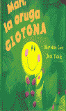 MARI, LA ORUGA GLOTONA