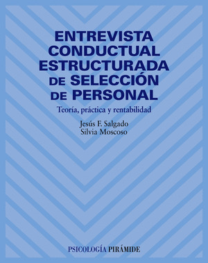 ENTREVISTA CONDUCTUAL ESTRUCTURADA DE SELECCIÓN DE PERSONAL
