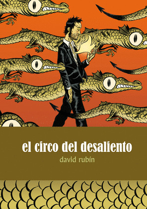CIRCO DEL DESALIENTO, EL (2ª EDICION)