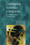 CONVERGENCIA ECONÓMICA E INTEGRACIÓN