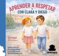 APRENDER A RESPETAR CON CLARA Y DIEGO